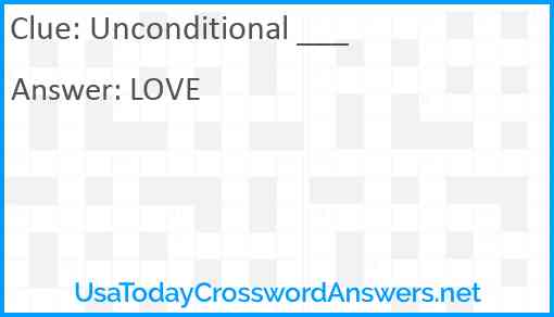 Unconditional ___ Answer