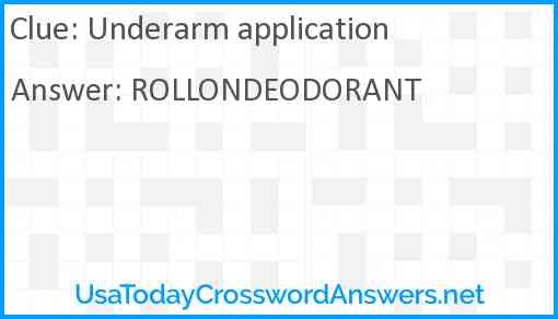 Underarm application Answer