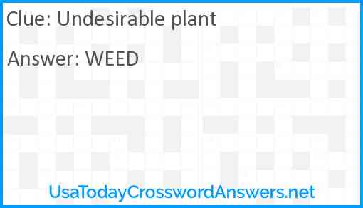 Undesirable plant Answer
