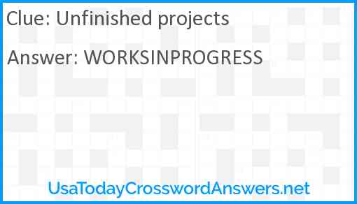 Unfinished projects Answer