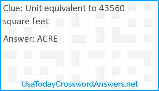 Unit equivalent to 43560 square feet Answer