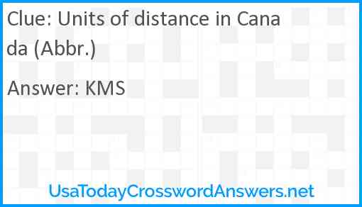 Units of distance in Canada (Abbr.) Answer