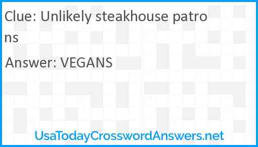 Unlikely steakhouse patrons Answer