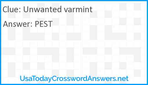 Unwanted varmint crossword clue UsaTodayCrosswordAnswers net