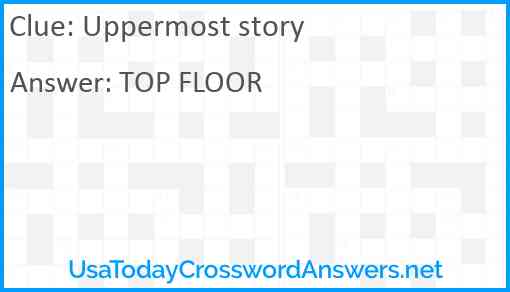 Uppermost story Answer