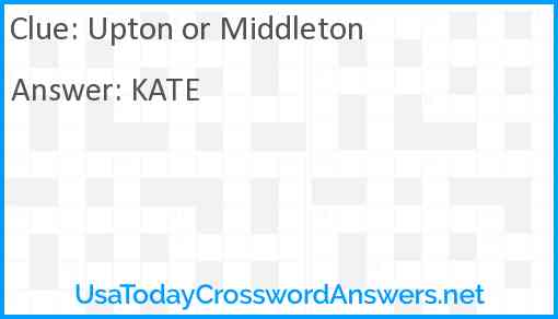 Upton or Middleton Answer