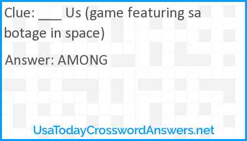 ___ Us (game featuring sabotage in space) Answer