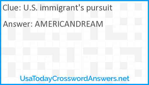 U.S. immigrant's pursuit Answer
