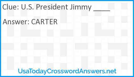 U.S. President Jimmy ____ Answer