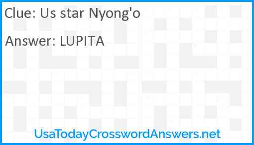 Us star Nyong'o Answer