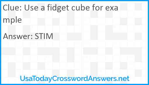Use a fidget cube for example Answer