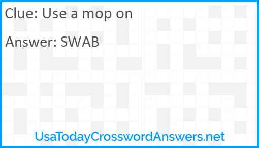 Use a mop on Answer