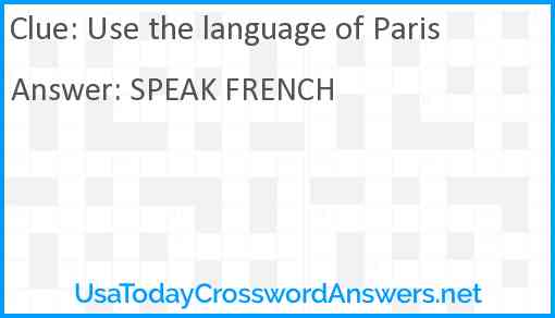 Use the language of Paris Answer