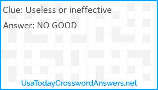 Useless or ineffective Answer