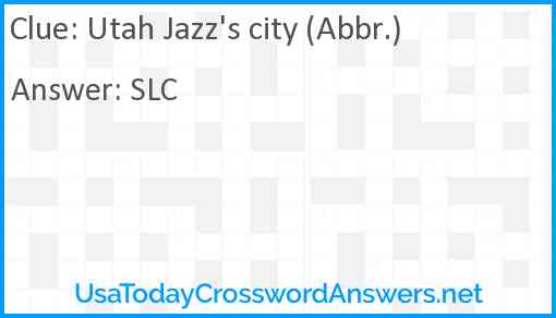 Utah Jazz's city (Abbr.) Answer