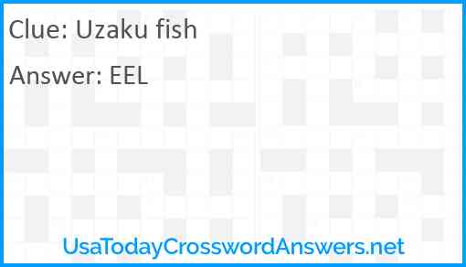Uzaku fish Answer