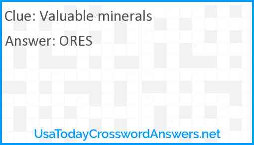 Valuable minerals Answer