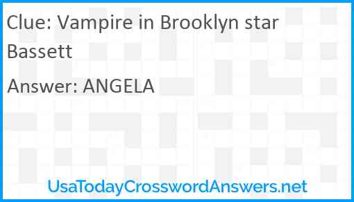 Vampire in Brooklyn star Bassett Answer