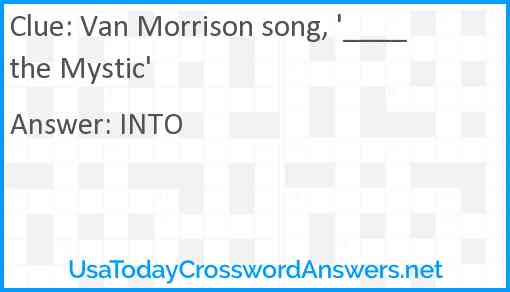Van Morrison song, '____ the Mystic' Answer