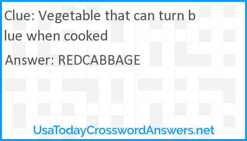 Vegetable that can turn blue when cooked Answer