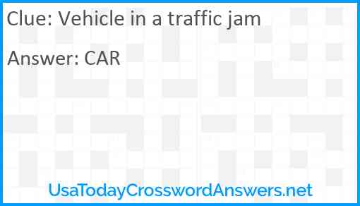 Vehicle in a traffic jam Answer