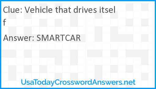 Vehicle that drives itself Answer