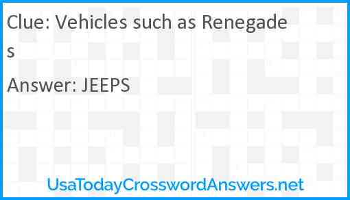 Vehicles such as Renegades Answer