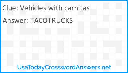 Vehicles with carnitas Answer