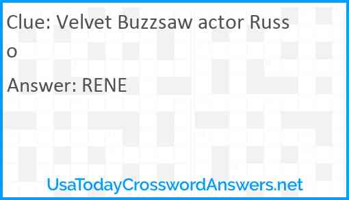 Velvet Buzzsaw actor Russo Answer