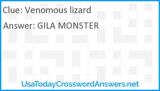Venomous lizard Answer