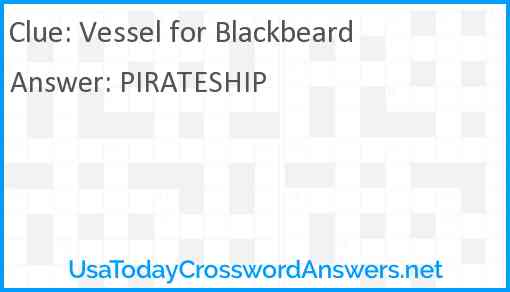 Vessel for Blackbeard Answer