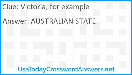 Victoria, for example Answer