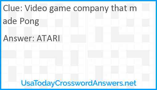Video game company that made Pong Answer