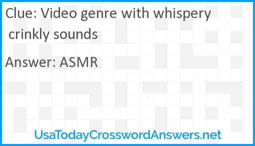 Video genre with whispery crinkly sounds Answer