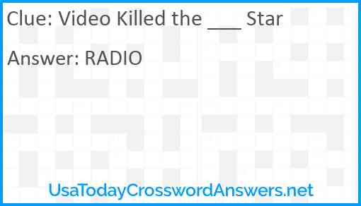 Video Killed the ___ Star Answer