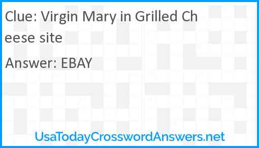 Virgin Mary in Grilled Cheese site Answer