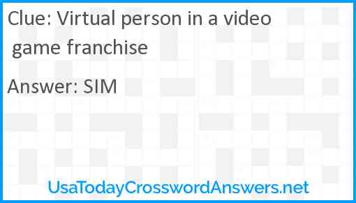 Virtual person in a video game franchise Answer