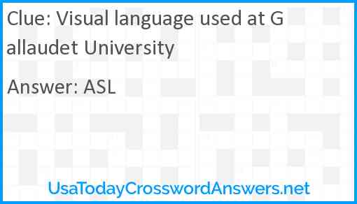 Visual language used at Gallaudet University Answer