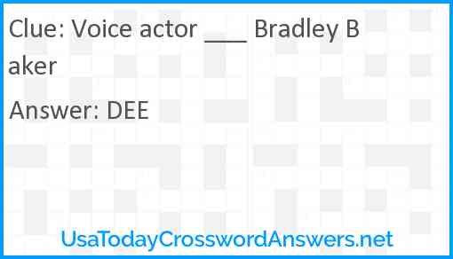 Voice actor ___ Bradley Baker Answer