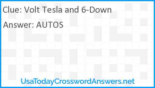 Volt Tesla and 6-Down Answer
