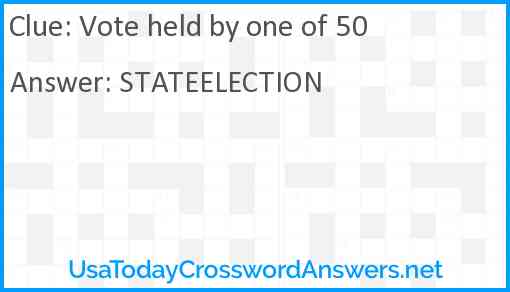 Vote held by one of 50 Answer