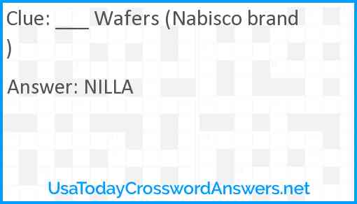 ___ Wafers (Nabisco brand) Answer