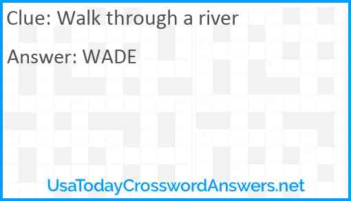 Walk through a river Answer