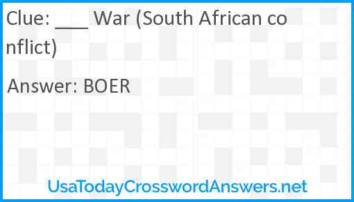 ___ War (South African conflict) Answer