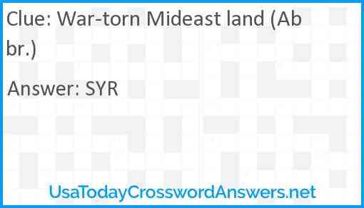 War-torn Mideast land (Abbr.) Answer