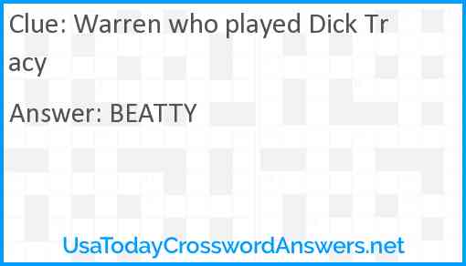Warren who played Dick Tracy Answer