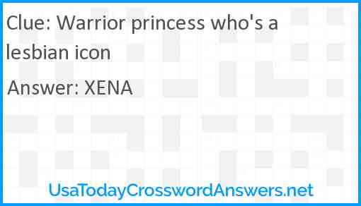 Warrior princess who's a lesbian icon Answer