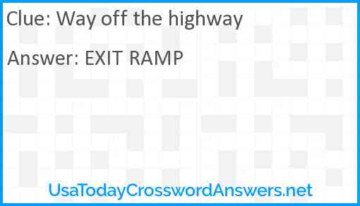 Way off the highway Answer