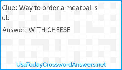 Way to order a meatball sub Answer