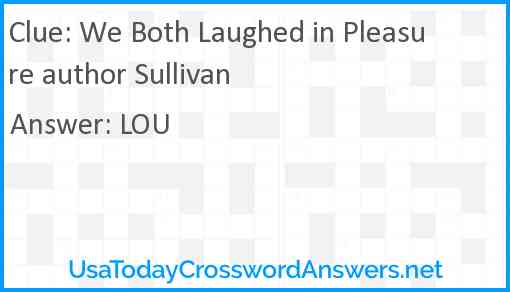 We Both Laughed in Pleasure author Sullivan Answer